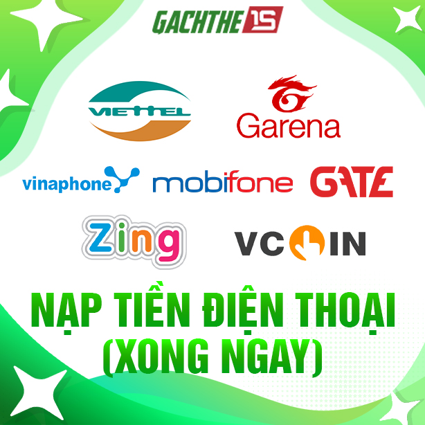 Nạp tiền điện thoại (Xong ngay)